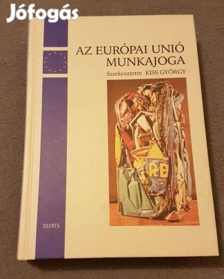 Banló Zoltán: Az Európai Unió munkajoga könyv