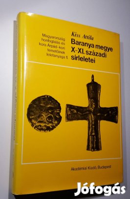 Baranya megye X-XI. századi sírleletei (Kiss Attila)