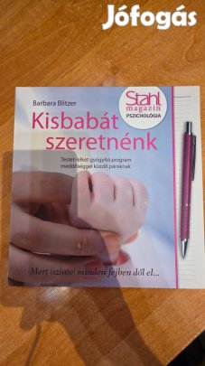 Barbara Blitzer - Kisbabát szeretnénk