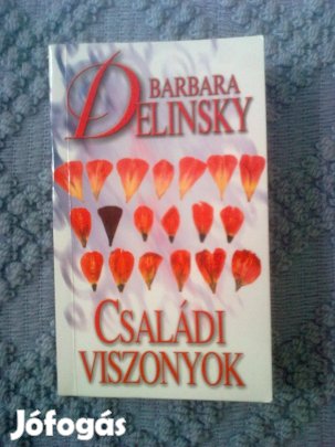 Barbara Delinsky - Családi viszonyok / Romantikus könyv