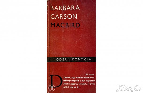 Barbara Garson: Macbird - - - (Csak személyesen!)