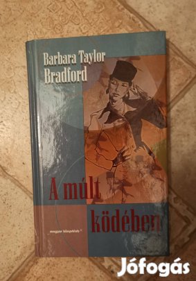 Barbara Taylor Bradford :A múlt ködében 