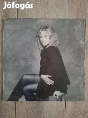 Barbra Streisand Till I Loved You bakelit lemez 