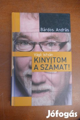 Bárdos András Vágó István Kinyitom a számat!