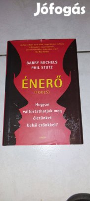 Barry Michels-Phil Stutz - Énerő