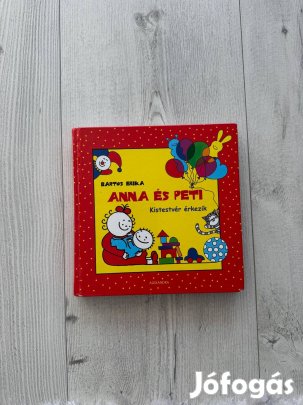 Bartos Erika: Anna, Peti és Gergő Kistestvér érkezik