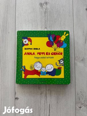Bartos Erika: Anna, Peti és Gergő könyvek (3 db)