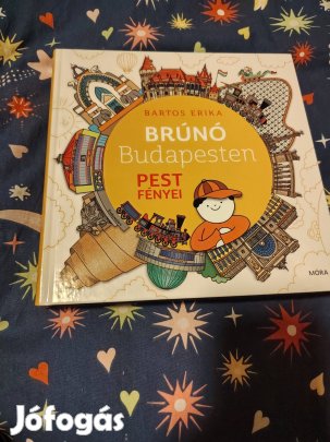 Bartos Erika: Pest fényei (Brúnó Budapesten 4.)