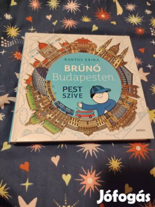 Bartos Erika: Pest szíve (Brúnó Budapesten 3.)