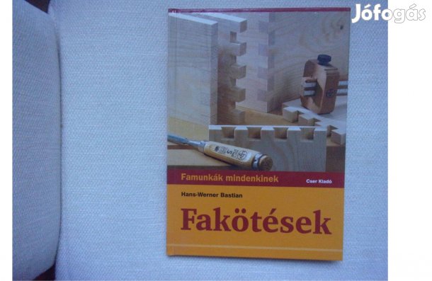 Bastian Fakötések Famunkák mindenkinek