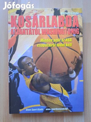 Báthory László Kosárlabda Atlantától Washingtonig