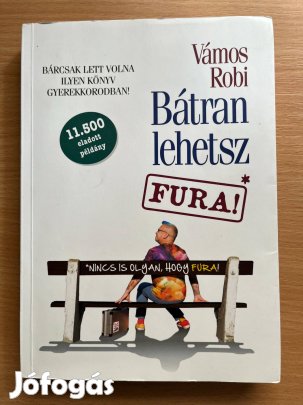 Bátran lehetsz fura!, Vámos Robi