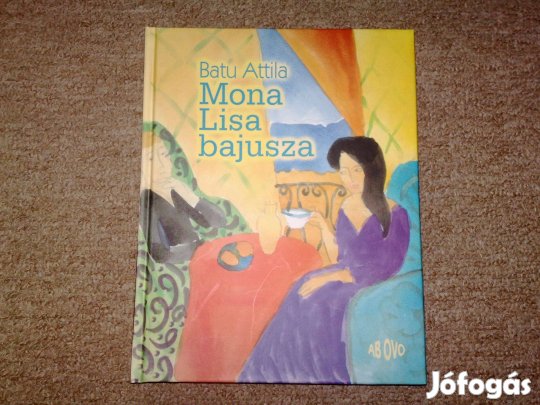 Batu Attila - Mona Lisa bajusza