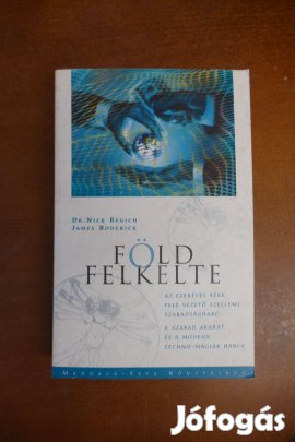 Begich, Nick Roderick, James - Földfelkelte