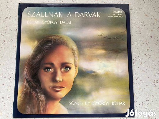 Behár György: Szállnak a darvak LP