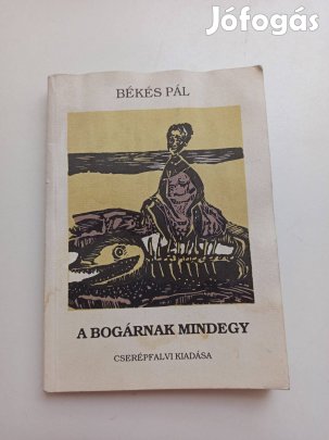 Békés Pál - A bogárnak mindegy