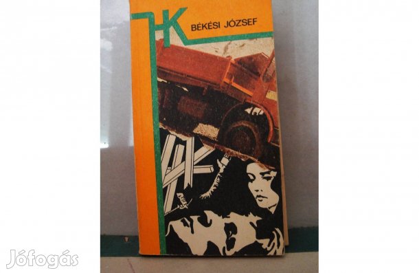 Békési József: Fejjel a falnak