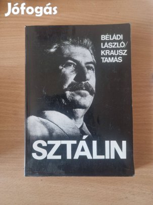 Béládi László, Krausz Tamás: Sztálin