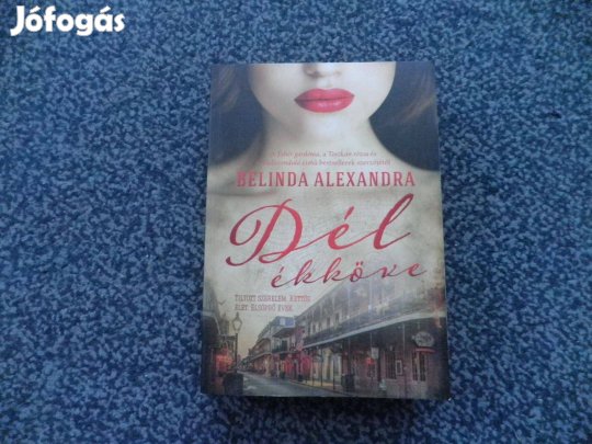 Belinda Alexandra - Dél ékköve