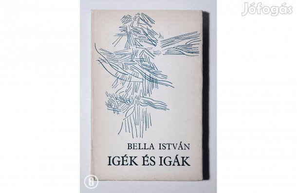 Bella István: Igék és igák - - - (Csak személyesen!)
