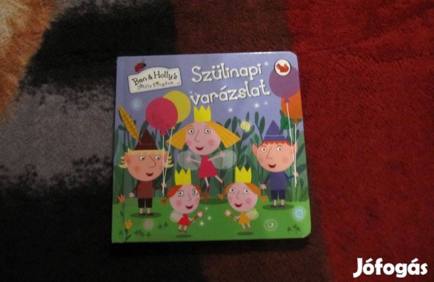Ben és Holly - Szülinapi varázslat