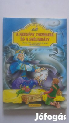 Benedek E. Arany L. Kríza J. A szegény csizmadia és a Szélkirály