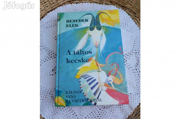 Benedek Elek: A táltos kecske -mesekönyv