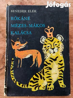 Benedek Elek - Rókáné mézes-mákos kalácsa (Móra 1970)