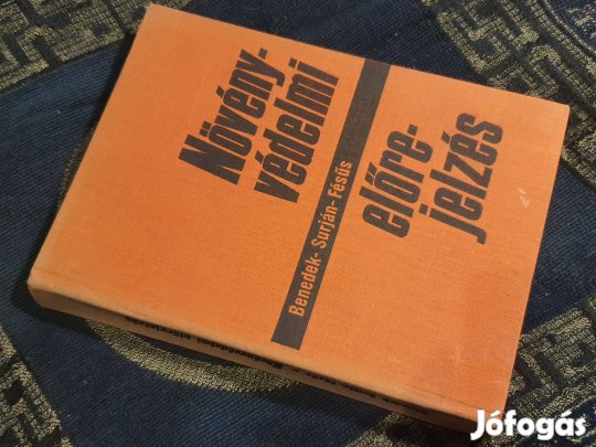 Benedek Pál - Surján József - Fésűs István: Növényvédelmi előrejelzés