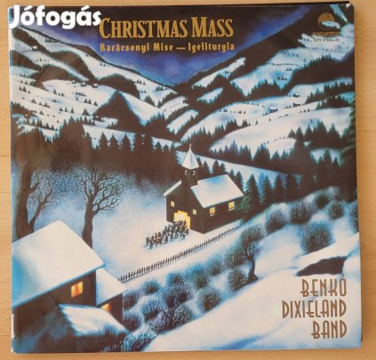 Benkó Dixiland Band Karácsonyi Mise - bakelit lemez
