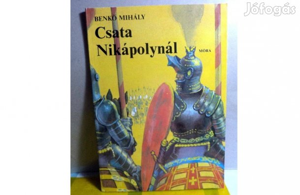 Benkő Mihály: Csata Nikápolynál