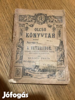 Berczik Árpád: A veteránok Életkép a fővárosi életből három felvonásba
