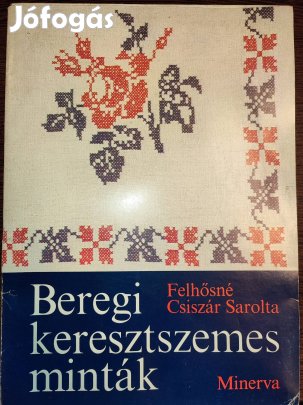 Beregi keresztszemes minták Felhősné Csiszár Sarolta