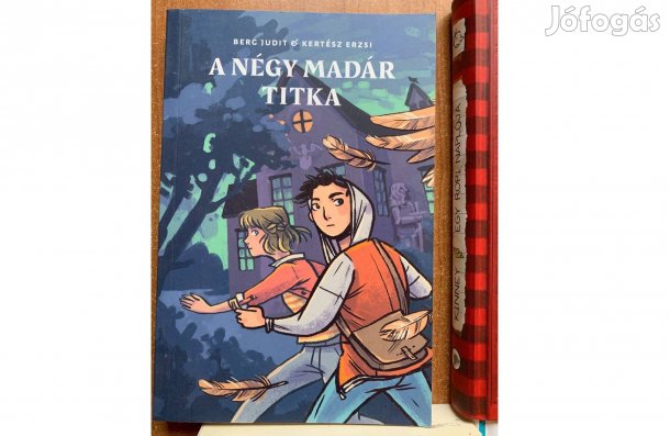 Berg Judit Kertész Erzsi - A négy madár titka