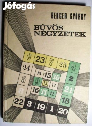 Berger György : Bűvös négyzetek