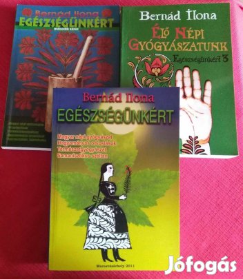 Bernád Ilona: Egészségünkért 1-3