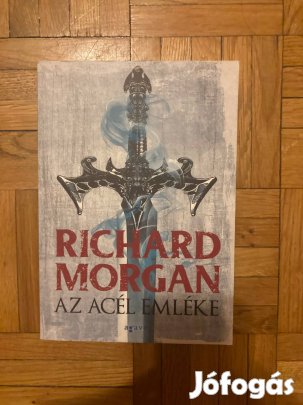 Bernard Cornwell az acél emléke