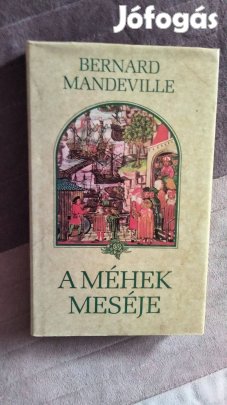 Bernard Mandeville : A méhek meséje