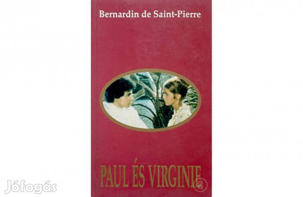 Bernardin de Saint-Pierre: Paul és Virginie - - (Csak személyesen!)