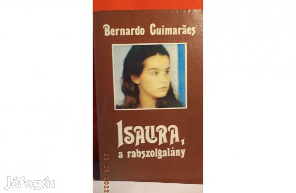 Bernardo Guimaráes: Isaura, a rabszolgalány