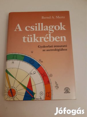 Bernd A. Mertz: A csillagok tükrében