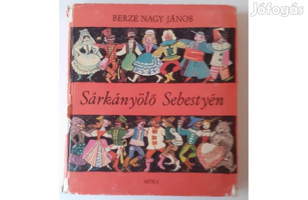 Berze Nagy János Sárkányölő Sebestyén