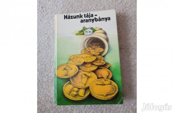 Bessenyei Zoltán Házunk tája - aranybánya