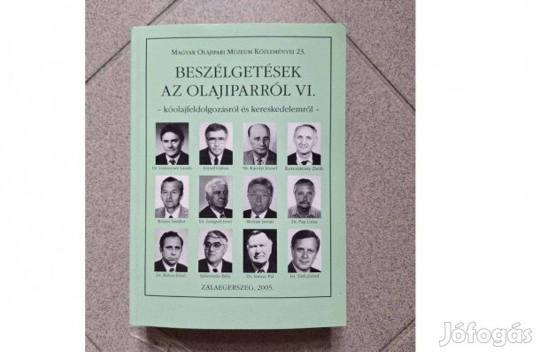 Beszélgetések az olajiparról VI. Kőolajfeldolgozásról és kereskedelem