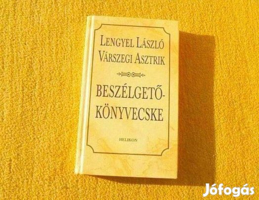 Beszélgető-könyvecske - Lengyel László, Várszegi Asztrik - Új könyv