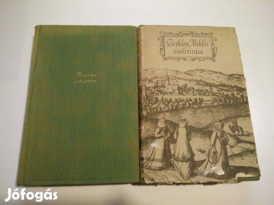 Bethlen Miklós - Bethlen Miklós önéletírása I-II. Magyar Századok