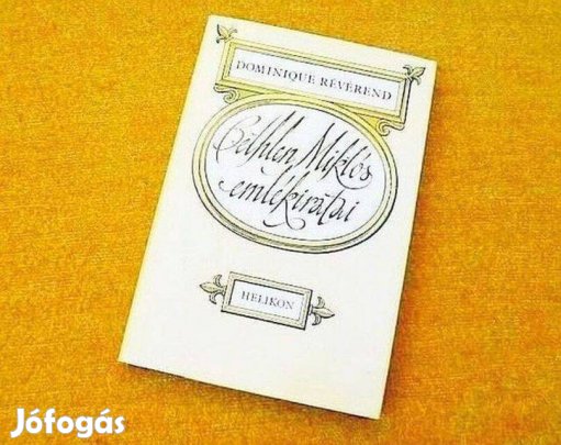 Bethlen Miklós emlékiratai - Dominique Révérend, Bethlen Miklós