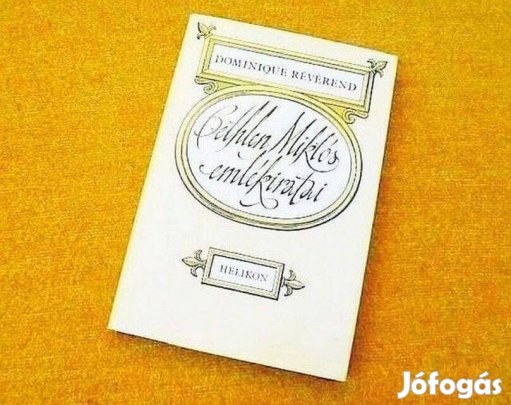 Bethlen Miklós emlékiratai - Dominique Révérend, Bethlen Miklós