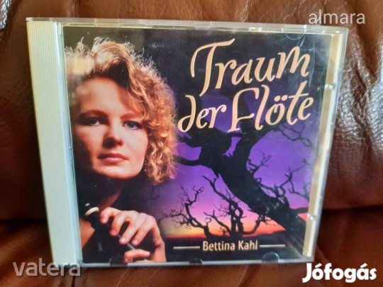 Bettina Kahl : Traum der Flöte - Új CD ( ritkaság )