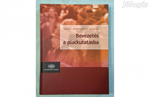 Bevezetés a piackutatásba- Veres-Hoffmann- Kozák